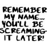 remembermyname.png image by kstill21